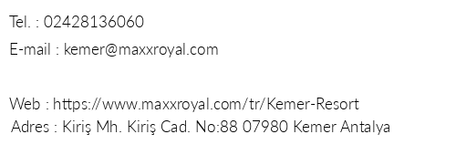 Maxx Royal Kemer Resort & Spa telefon numaralar, faks, e-mail, posta adresi ve iletiim bilgileri